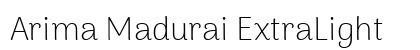 Arima Madurai ExtraLight Preview