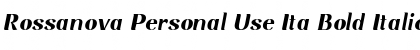 Download Rossanova Personal Use Ita Bold Italic Font