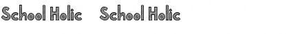 Download School Holic 2 School Holic 2 Font