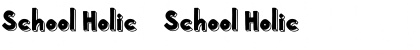 Download School Holic 7 School Holic 7 Font