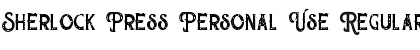 Download Sherlock Press Personal Use Regular Font