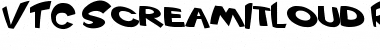 Download VTC ScreamItLoud Font