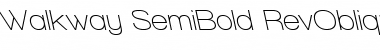 Download Walkway SemiBold RevOblique Font
