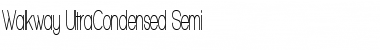 Download Walkway UltraCondensed Semi Regular Font
