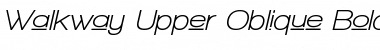 Download Walkway Upper Oblique Bold Font