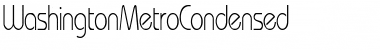Download WashingtonMetroCondensed Font