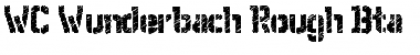 Download WC Wunderbach Rough Bta Font