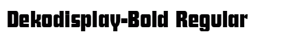 Dekodisplay-Bold Regular preview