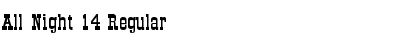 Download All Night 14 Font Download All Night 14 Font