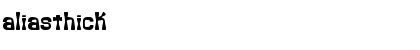 Download aliasthick Font Download aliasthick Font