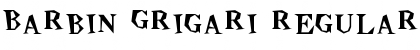 Download Barbin Grigari Regular Font