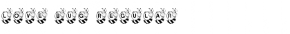 Download Love Bug Regular Font Title Preview