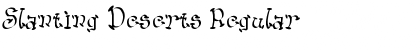 Download Slanting Deserts Regular Font