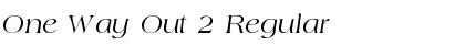 Download One Way Out 2 Font Download One Way Out 2 Font