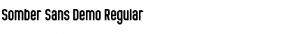 Download Somber Sans Demo Regular Font