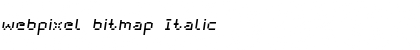 Download webpixel bitmap Italic Font