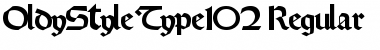 Download OldyStyleType102 Font