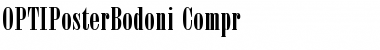 Download OPTIPosterBodoni-Compr Font Download OPTIPosterBodoni-Compr Font