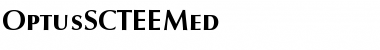 Download OptusSCTEEMed Font Download OptusSCTEEMed Font