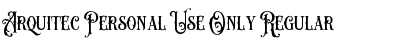 Download Arquitec Personal Use Only Font