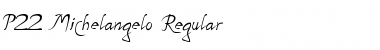 Download P22 Michelangelo Regular Regular Font