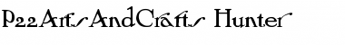 Download P22ArtsAndCrafts Hunter Font