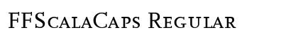 FFScalaCaps Regular Font FFScalaCaps Regular Font Preview