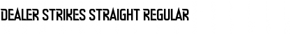 Download Dealer Strikes Straight Font Download Dealer Strikes Straight Font