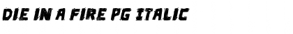 Download Die in a fire PG Font Download Die in a fire PG Font