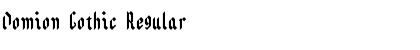 Download Domion Gothic Font Download Domion Gothic Font