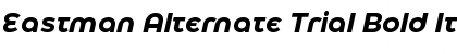 Download Eastman Alternate Trial Bold Italic Font