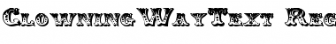 Download ClowningWayText Font