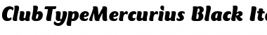 Download ClubTypeMercurius-Black Font