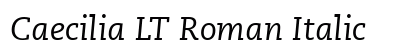Caecilia LT Roman Italic Font Caecilia LT Roman Italic Font Preview