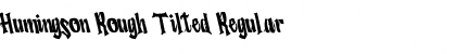 Download Humingson Rough Tilted Regular Font