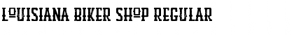Download Louisiana Biker Shop Regular Font Title Preview