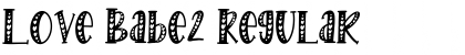 Download Love Babe2 Regular Font Title Preview