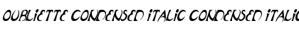 Download Oubliette Condensed Italic Font