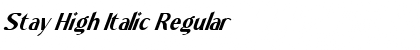 Download Stay High Italic Regular Font