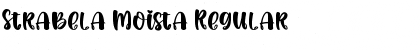 Download Strabela Moista Regular Font