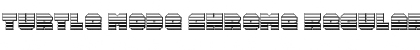 Download Turtle Mode Chrome Font Download Turtle Mode Chrome Font