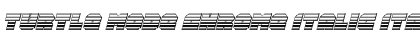 Download Turtle Mode Chrome Italic Font Download Turtle Mode Chrome Italic Font