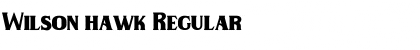 Download Wilson hawk Font