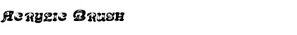 Download Acrylic Brush Font Download Acrylic Brush Font