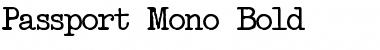 Download Passport Mono Bold Font