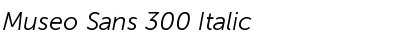 Download Museo Sans 300 Italic Font