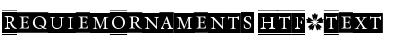 Download RequiemOrnaments Font