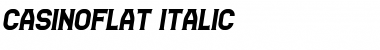 Download Casino Flat Italic Font