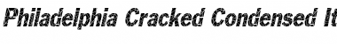 Download Philadelphia Cracked-Condensed Italic Font