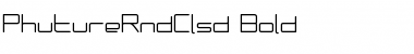 Download PhutureRndClsd Bold Font
